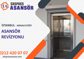 Arnavutköy Asansör Revizyonu