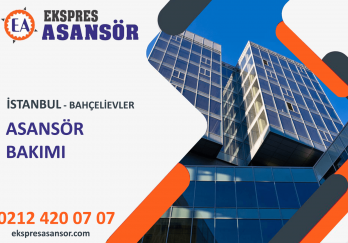 Bahçelievler Asansör Bakımı