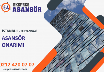 Sultangazi Asansör Onarımı